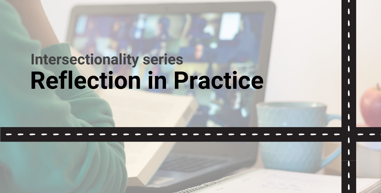 Reflection in Practice (Session 6)